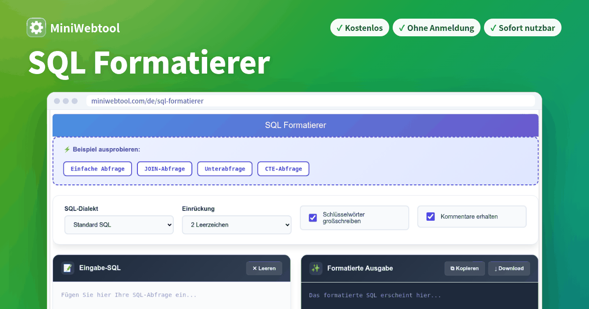 Online SQL Formatierer & Beautifier - SQL-Abfragen sofort formatieren