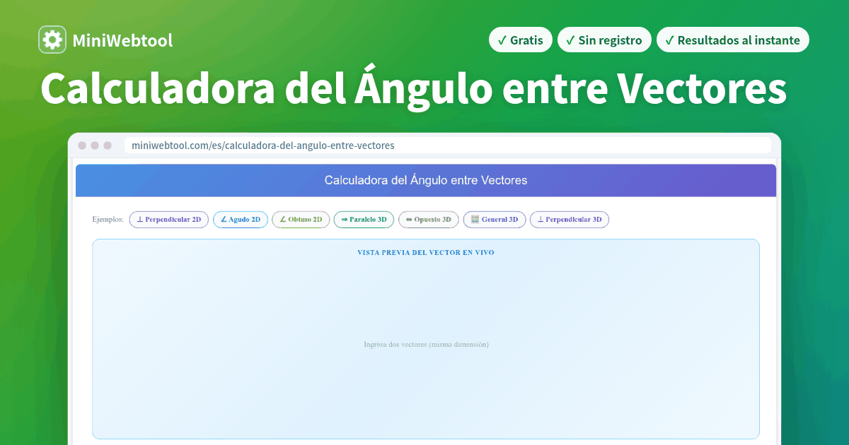 Calculadora del Ángulo entre Vectores - Fórmula del Producto Escalar ...