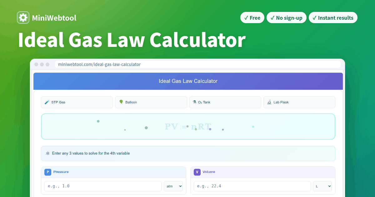Ideal Gas Law Calculator - Solve PV=nRT for Any Variable