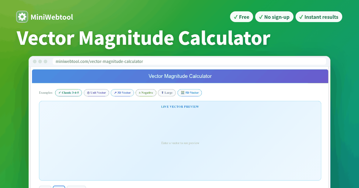 Vector Magnitude Calculator - Find the Length (Norm) of Any Vector