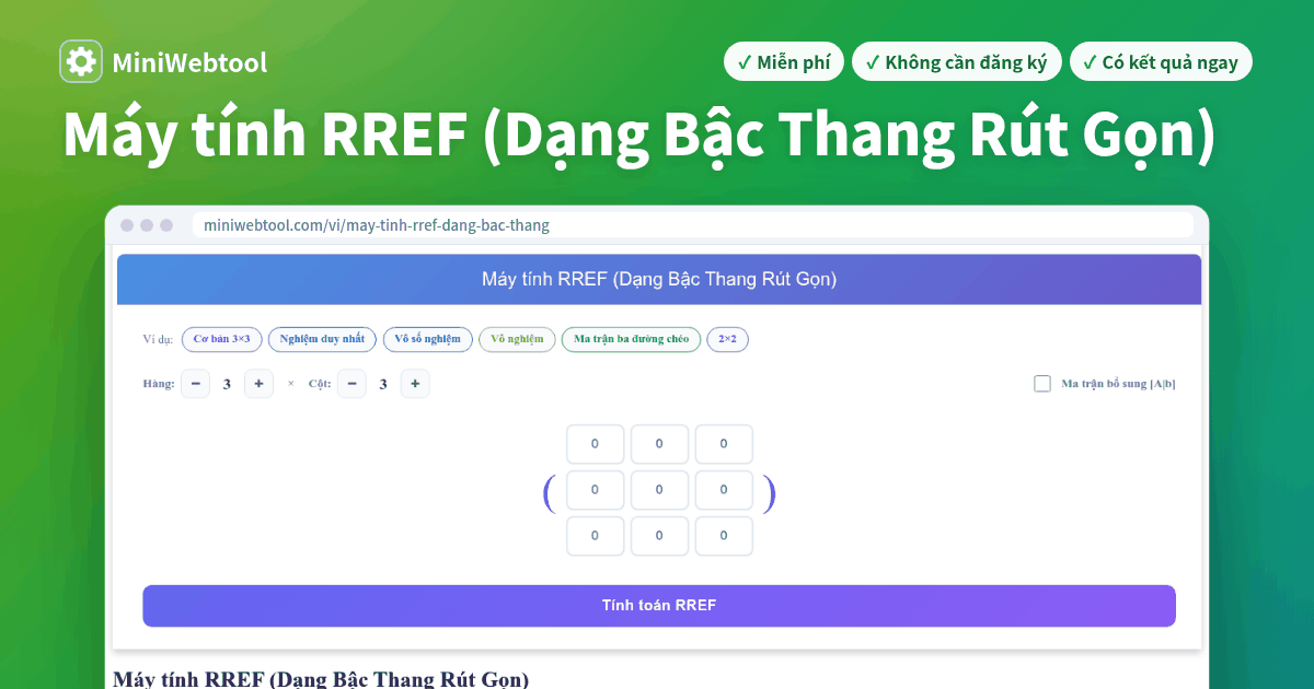 Ref Vs Rref Format Máy tính RREF - Dạng Bậc Thang Rút Gọn với các bước giải